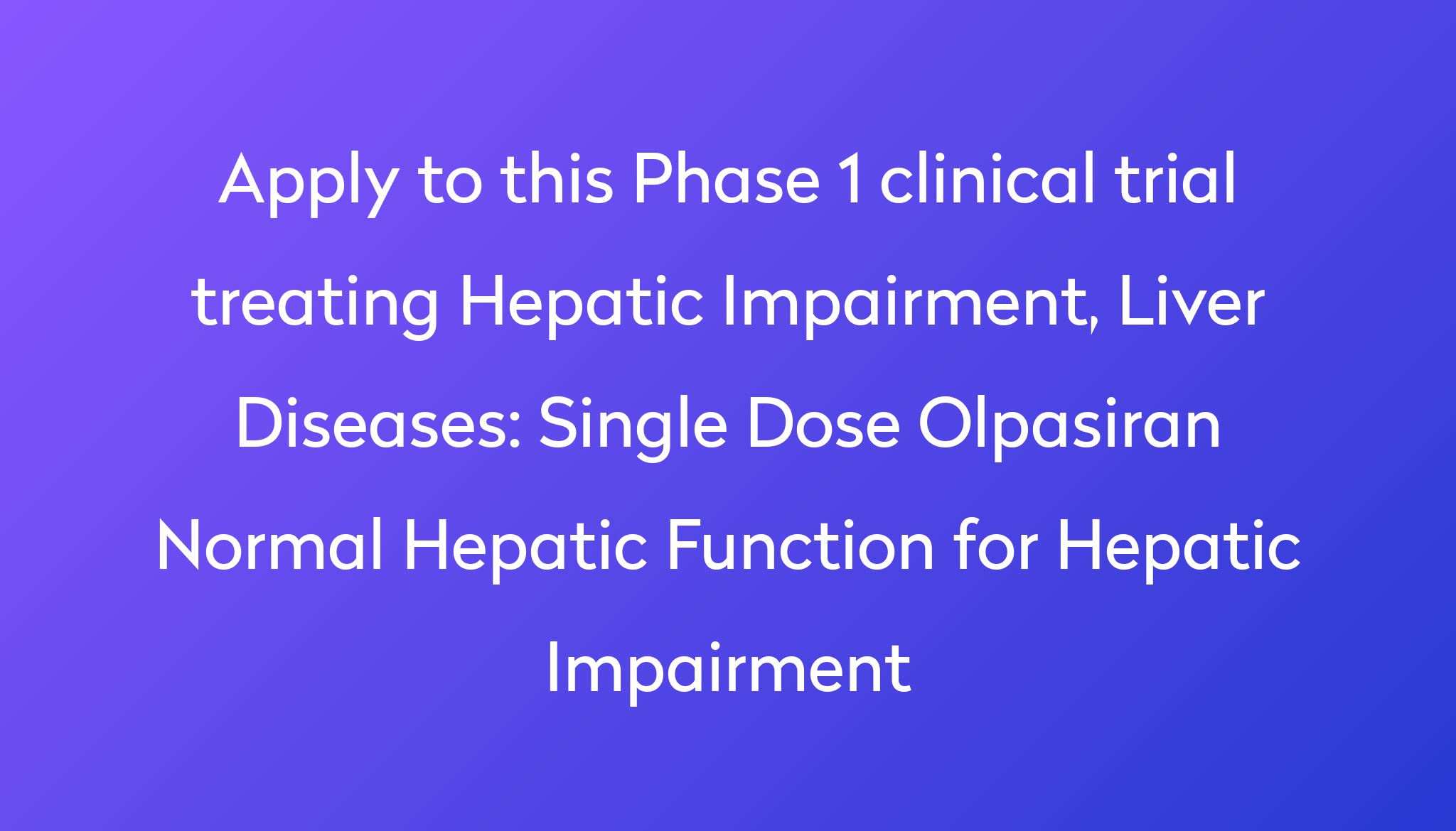 single-dose-olpasiran-normal-hepatic-function-for-hepatic-impairment